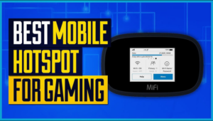 Discover the Best Gaming Mobile Hotspots