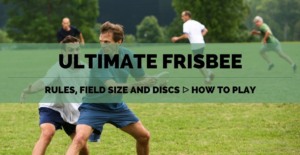 Ultimate Frisbee Rules