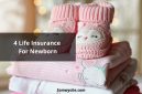 4 Life Insurance For Newborn