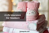 4 Life Insurance For Newborn