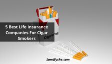 Best Life Insurance Companies For Cigar Smokers