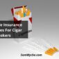 Best Life Insurance Companies For Cigar Smokers