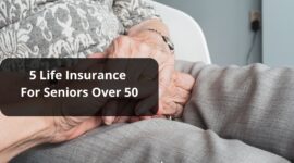 Life Insurance For Seniors Over 50