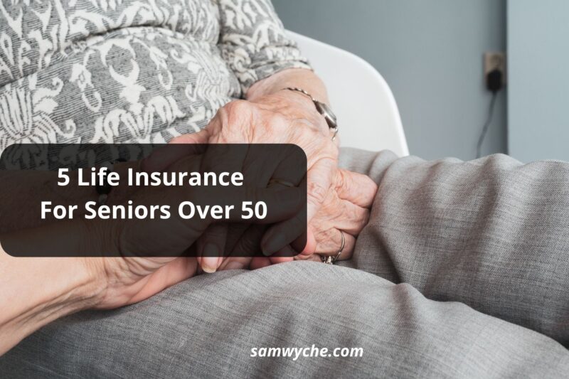 Life Insurance For Seniors Over 50