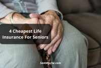 4 Cheapest Life Insurance For Seniors