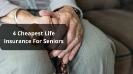 4 Cheapest Life Insurance For Seniors