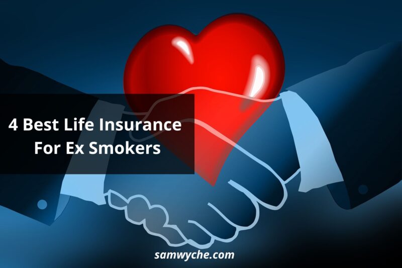 Best Life Insurance For Ex Smokers