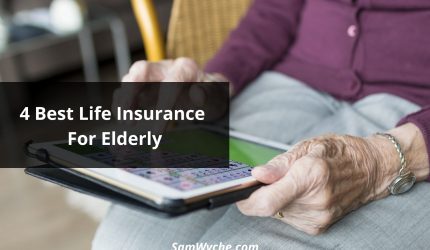 4 Best Life Insurance For Elderly